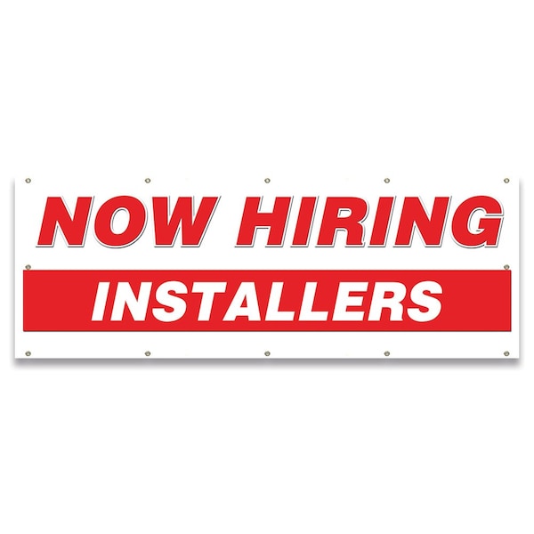 Now Hiring Installers Banner Apply Inside Accepting Application Single Sided